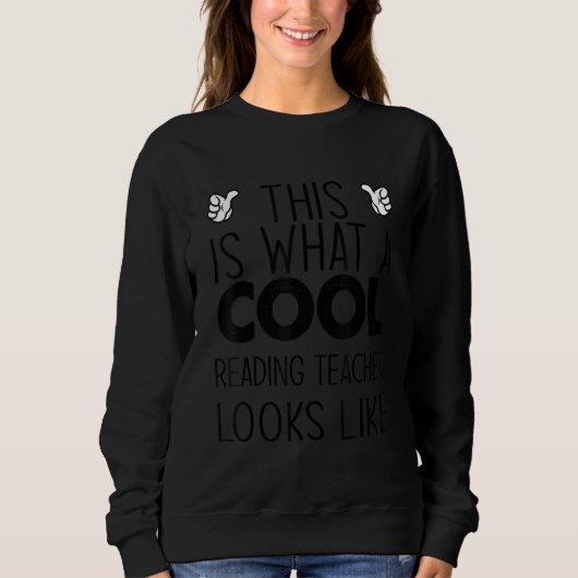Sweatshirt Voici à quoi ressemble un professeur de lecture co (Devant)