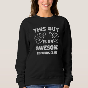 Sweatshirt Voici à quoi ressemble un superbe commis aux dossi