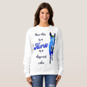 Sweatshirt Voici un cheval d'une couleur différente en bleu (Devant entier)