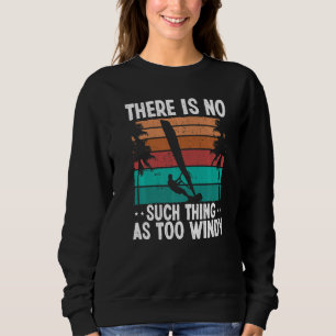 Sweatshirt Voile de planche à voile Pas trop venteux Planche