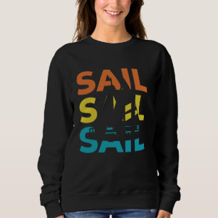 Sweatshirt Voile Rétro Vintage Voilier Bateau Ponton Voile