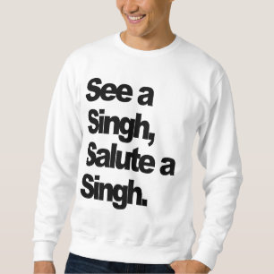 Sweatshirt Voir le Singh (Inverse-Roi DE LUXE) par P humble
