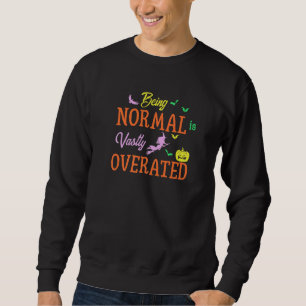 Sweatshirt Voler Sorcière Citrouille chauves-souris Être Norm