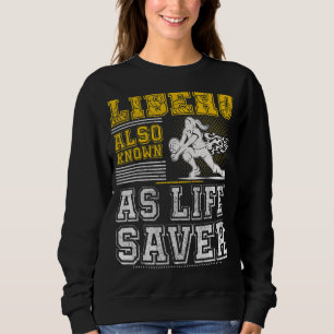 Sweatshirt Volley-ball For Men And Women Libero Donc Known As