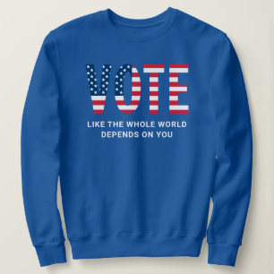Sweatshirt Vote Patriotique Drapeau Américain Citation Bleue