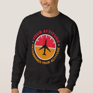 Sweatshirt Votre Attitude Détermine Votre Motivation Altitude