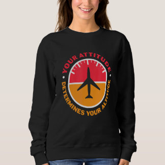 Sweatshirt Votre Attitude Détermine Votre Motivation Altitude