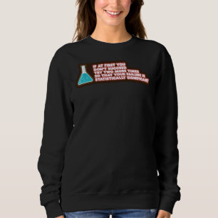 Sweatshirt Votre défaillance Chimie statistiquement significa