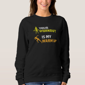Sweatshirt Votre Entraînement Est Mon Remède Fitness Bodybuil