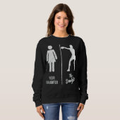 Sweatshirt Votre fille Ma fille Boxer Parents Boxer Gras (Devant entier)