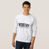 Sweatshirt Votre Nom Vaut La Peine - Bible Verse (Devant entier)