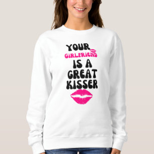Sweatshirt Votre Petite Amie Est Une Baiseuse