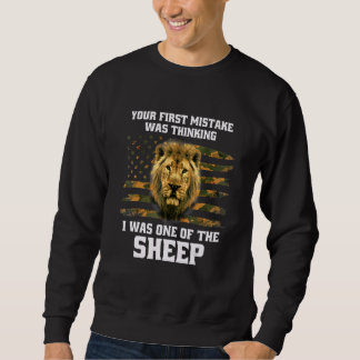 Sweatshirt Votre première erreur a été de penser que j'étais
