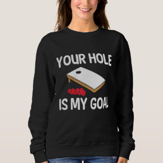 Sweatshirt Votre trou est mon objectif Équipe de sacs de hari