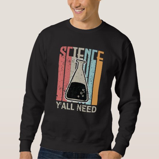 Sweatshirt Vous avez besoin d'un professeur de sciences corre (Devant)