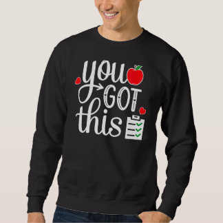 Sweatshirt Vous Avez Ce Dernier Jour D'Enseignant Étudiant Te