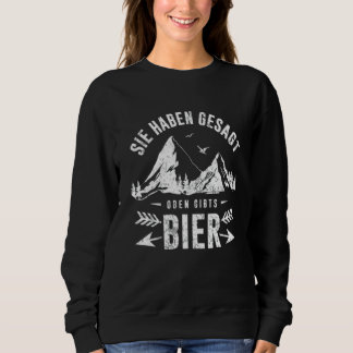 Sweatshirt Vous avez dit ci-dessus qu'il y a bière randonneur