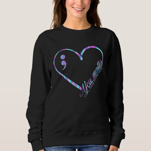 Sweatshirt Vous Comptez Cœur Prévention de la sensibilisation (Devant)