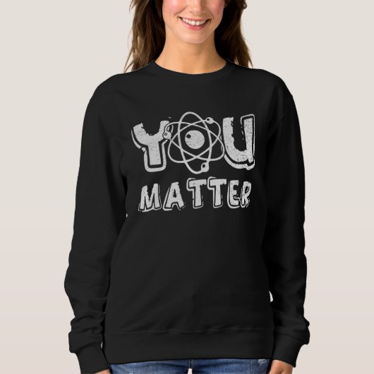 Sweatshirt Vous Comptez Professeur de Sciences Chimie Biologi (Devant)
