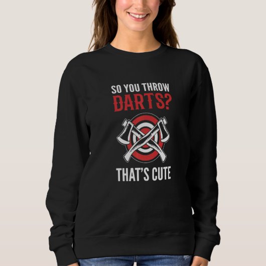 Sweatshirt Vous construisez un jeu de fléchettes (Devant)