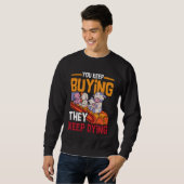 Sweatshirt Vous Continuez D'Acheter Droits Des Animaux Amour (Devant entier)