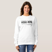 Sweatshirt "Vous En Êtes Assez" (Devant entier)