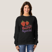 Sweatshirt Vous êtes Berry Special Cute Fall Pun doux féminin (Devant entier)