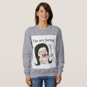 Sweatshirt vous êtes drôle (Devant entier)