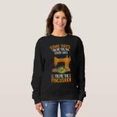 Sweatshirt Vous êtes le coussin à épingles Citation (Devant entier)