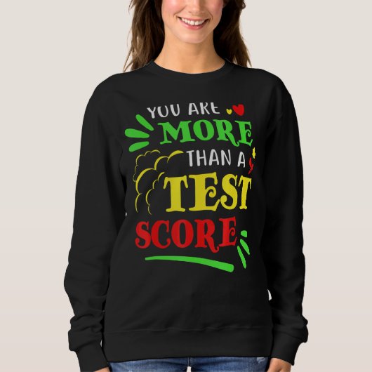 Sweatshirt Vous Êtes Plus Qu'Un Enseignant De Score Test Prés (Devant)