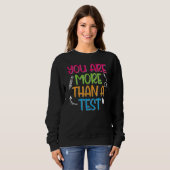 Sweatshirt Vous Êtes Plus Qu'Un Test Score Enseignant Jour Te (Devant entier)
