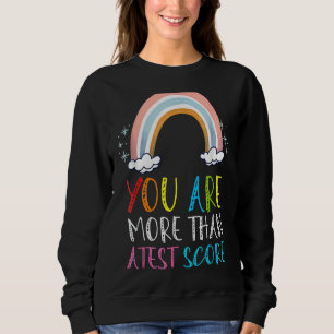 Sweatshirt Vous Êtes Plus Qu'Un Test Score Enseignant Test Da
