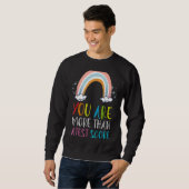 Sweatshirt Vous Êtes Plus Qu'Un Test Score Enseignant Test Da (Devant entier)