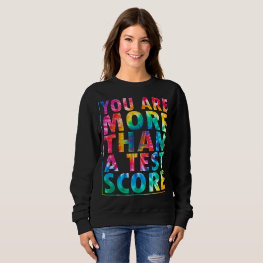 Sweatshirt Vous êtes plus qu'un test Score Motivational Test  (Devant entier)
