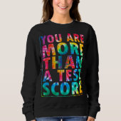 Sweatshirt Vous êtes plus qu'un test Score Motivational Test  (Devant)
