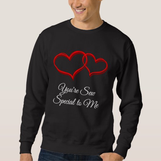 Sweatshirt Vous êtes tellement spécial pour moi Humour de la (Devant)