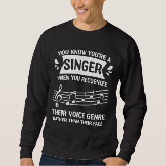Sweatshirt Vous êtes un chanteur  Chanteur Chanteur Vocalis