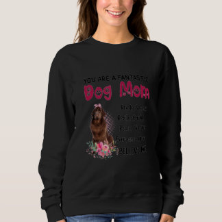 Sweatshirt Vous êtes un chien fantastique maman maman de chie