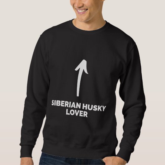 Sweatshirt Vous Êtes Un Husky Sibérien (Devant)