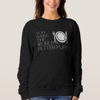 Sweatshirt Vous faites du monde un meilleur endroit