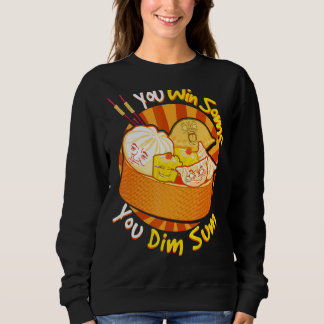 Sweatshirt Vous Gagnez Certains Vous Dim Sum Chinois Foodie D