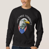 Sweatshirt Vous Libérez Ce Soir Bald Eagle Patriotique Americ (Devant)
