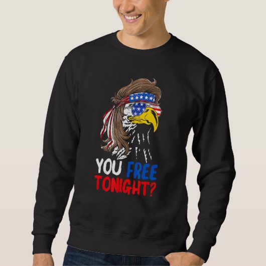 Sweatshirt Vous Libérez Ce Soir Patriotique Aigle Drapeau Amé (Devant)