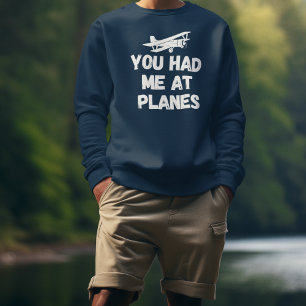 Sweatshirt Vous M'Avez Eu Chez Planes Typographie, Aviation,
