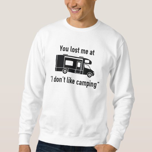Sweatshirt Vous M'Avez Perdue Au Camping (Devant)