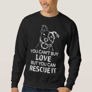Sweatshirt Vous Ne Pouvez Pas Acheter L'Amour Mais Vous Pouve