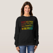 Sweatshirt Vous n'êtes pas perdu dans la vie Vous êtes juste (Devant entier)