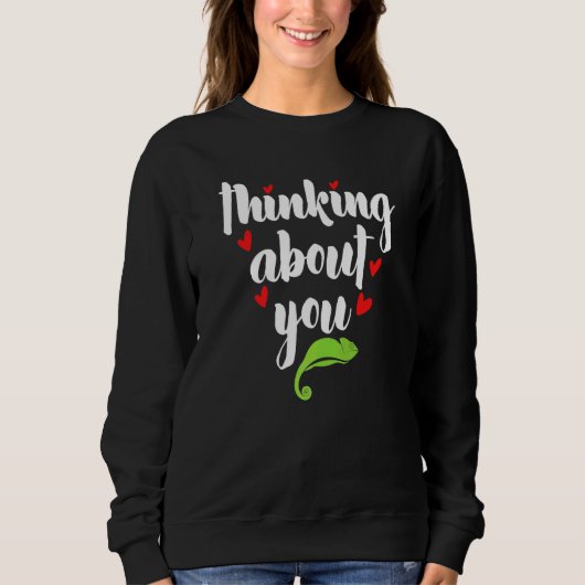 Sweatshirt Vous penser Geckos Blague Caméléons Pun Cham (Devant)