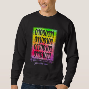 Sweatshirt Vous Pouvez Lire Ceci Vous êtes Trop Code Binaire