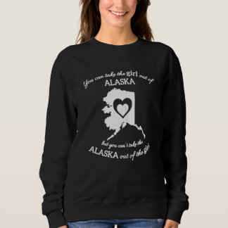 Sweatshirt Vous Pouvez Sortir La Fille De L'Alaska Mais Vous
